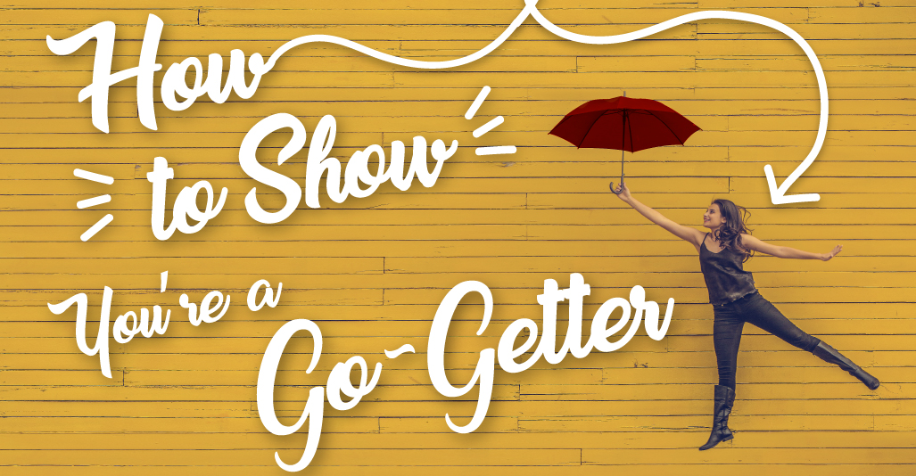 O que significa go-getter?