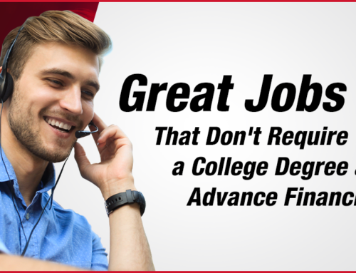 Great Jobs That Don’t Require a College Degree at Advance Financial